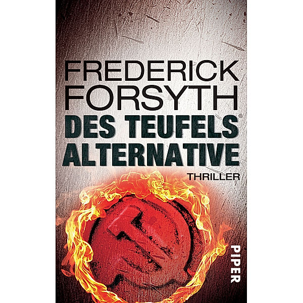 Des Teufels Alternative, Frederick Forsyth