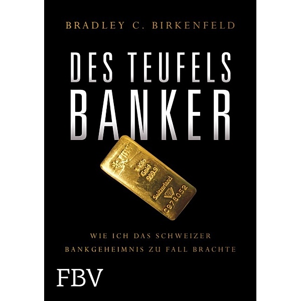 Des Teufels Banker, Bradley Birkenfeld