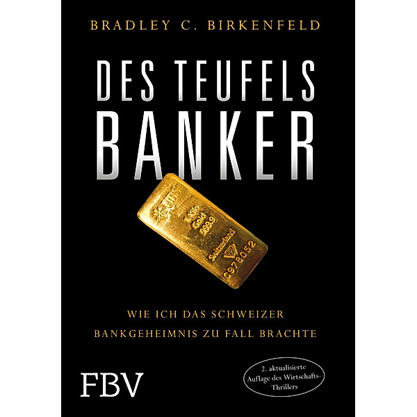 Des Teufels Banker, Bradley Birkenfeld