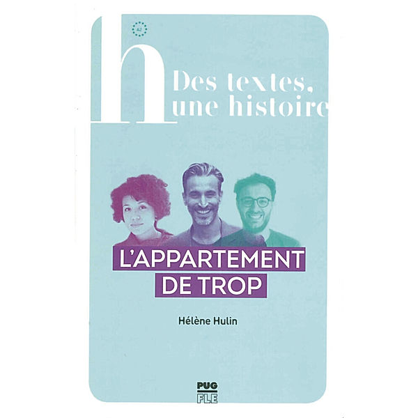 Des textes, une histoire / L'appartement de trop, Hélène Hulin