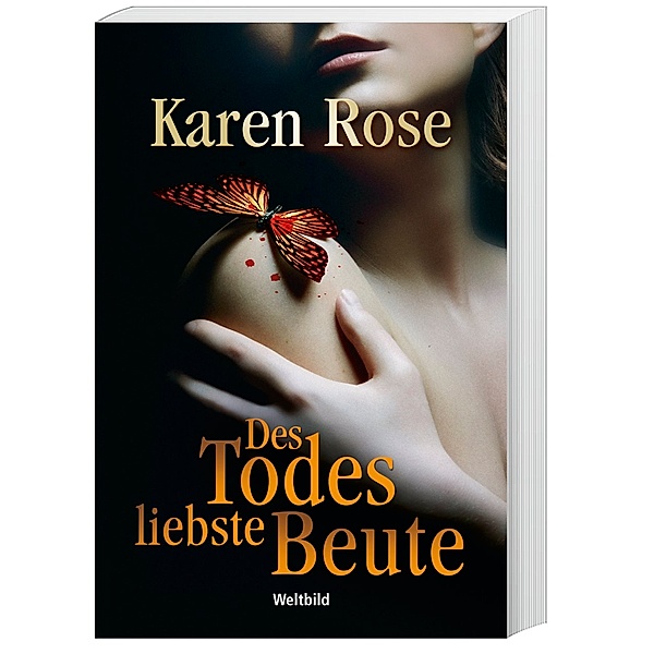 Des Todes liebste Beute, Karen Rose
