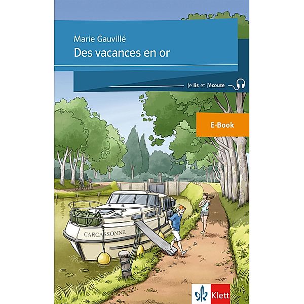 Des vacances en or, Marie Gauvillé