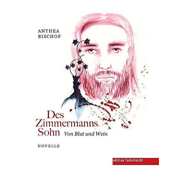 Des Zimmermanns Sohn, Anthea Bischof