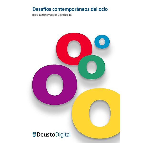 Desafíos contemporáneos del ocio / Documentos de Estudios de Ocio Bd.59, Idurre Lazcano, Joseba Doistua