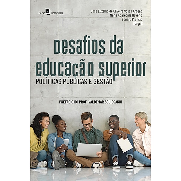 Desafios da educação superior, José Euzébio de Oliveira Souza Aragão, Maria Aparecida Bovério, Eduard Prancic