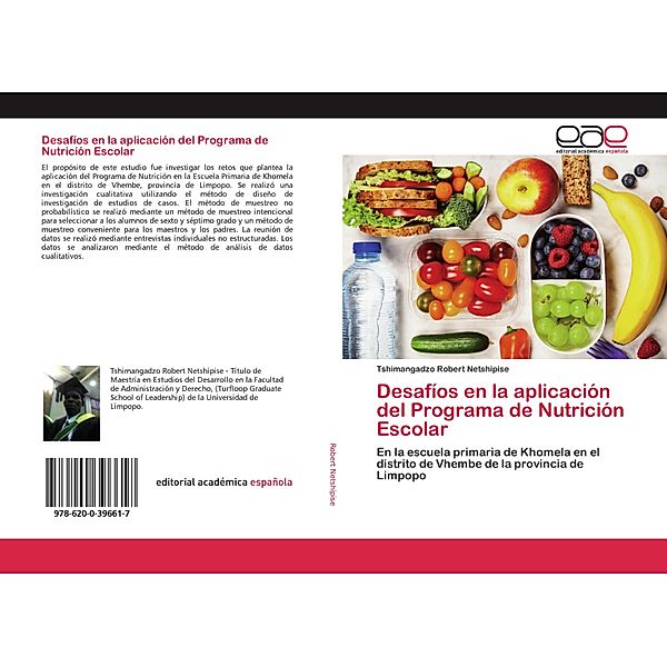 Desafíos en la aplicación del Programa de Nutrición Escolar, Tshimangadzo Robert Netshipise
