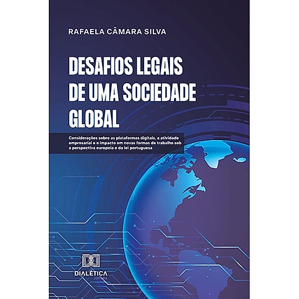 Desafios Legais de uma Sociedade Global, Rafaela Câmara Silva