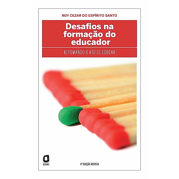 Desafios na formação do educador, Ruy Cezar Do Espírito Santo