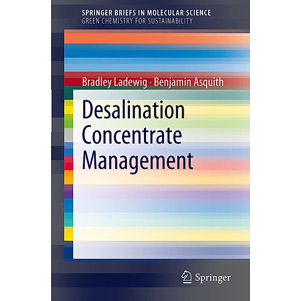 Desalination Concentrate Management, Bradley Ladewig, Benjamin Asquith