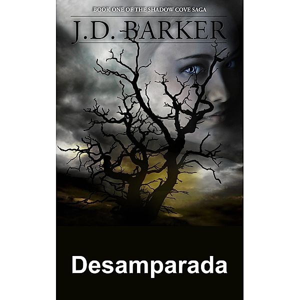 Desamparada, J. D. Barker