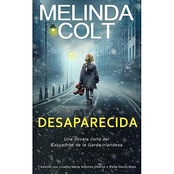 Desaparecida, Melinda Colt