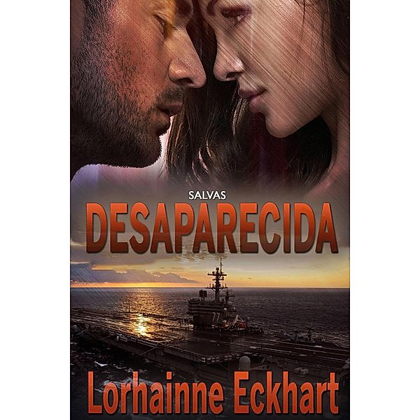 Desaparecida (SALVAS, #2), Lorhainne Eckhart