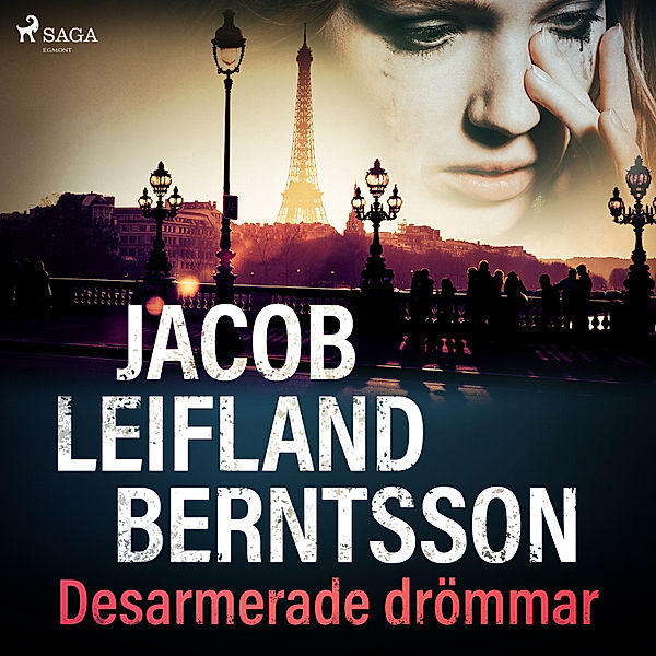 Desarmerade drömmar, Jacob Leifland Berntsson