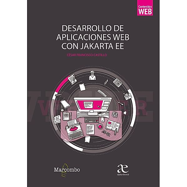 Desarrollo de aplicaciones web con Jakarta EE, César Castillo