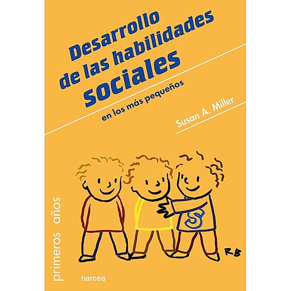 Desarrollo de las habilidades sociales / Primeros años Bd.88, Susan A. Miller