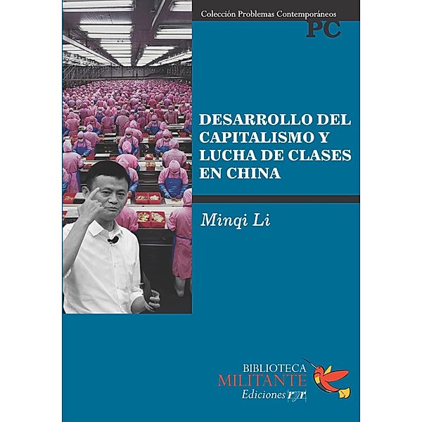 Desarrollo del capitalismo y lucha de clases en China, Minqi Li