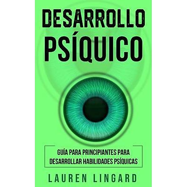 Desarrollo psíquico, Lauren Lingard