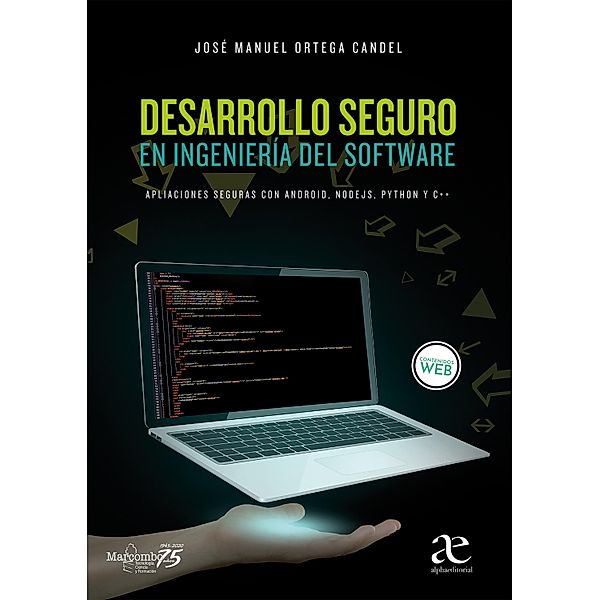 Desarrollo seguro en ingeniería del software, José Manuel Ortega Candel