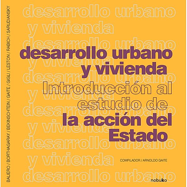 Desarrollo urbano y vivienda, Arnoldo Gaite
