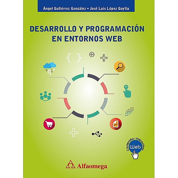 Desarrollo y programación en entornos web, ÁNGEL GUTIéRREZ, José Luis López