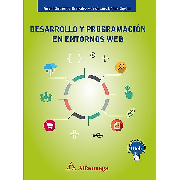 Desarrollo y programación en entornos web, ÁNGEL GUTIéRREZ, José Luis López