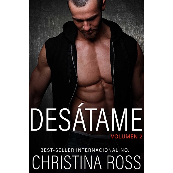 DESÁTAME, Vol. 2 / DESÁTAME, Christina Ross