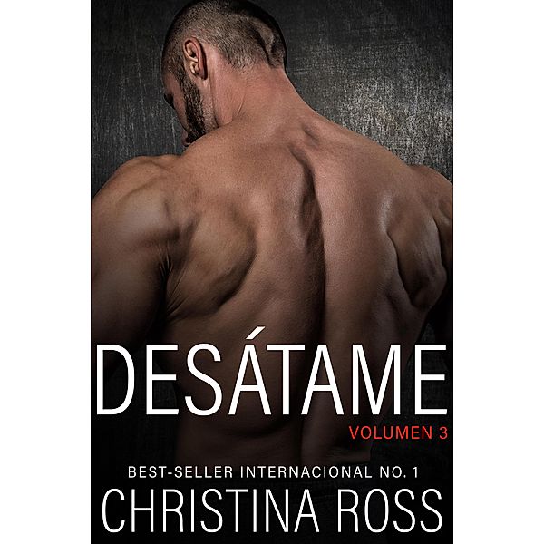 DESÁTAME, Vol. 3 / DESÁTAME, Christina Ross