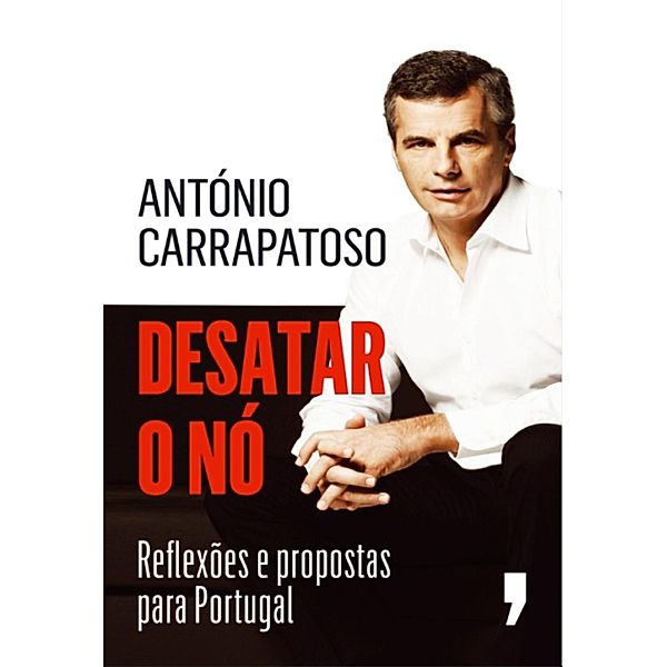 Desatar o Nó, Antonio Carrapatoso