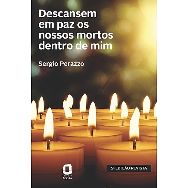 Descansem em paz os nossos mortos dentro de mim, Sergio Perazzo