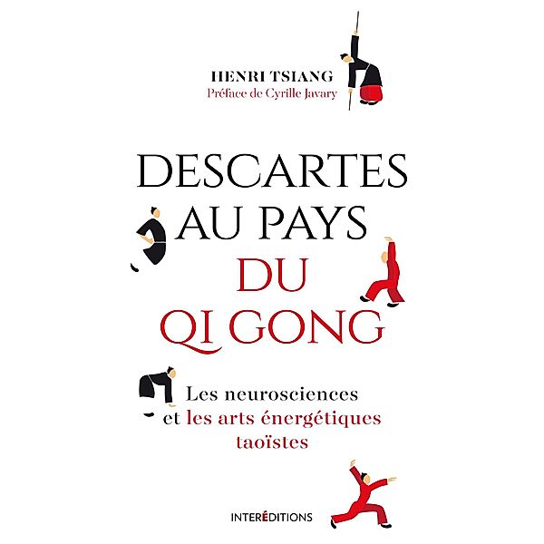 Descartes au pays du QI Gong / Hors Collection, Henri Tsiang