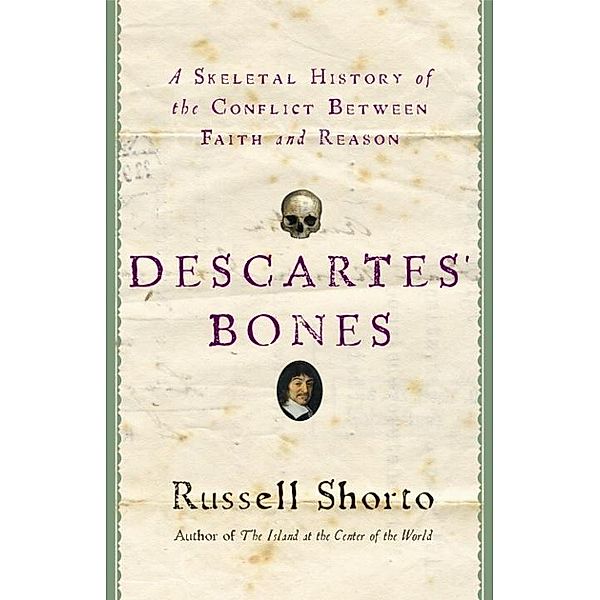 Descartes' Bones, Russell Shorto