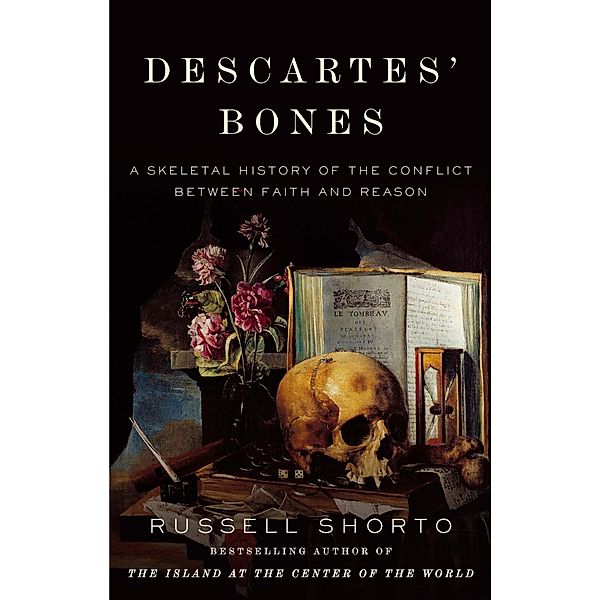 Descartes' Bones, Russell Shorto