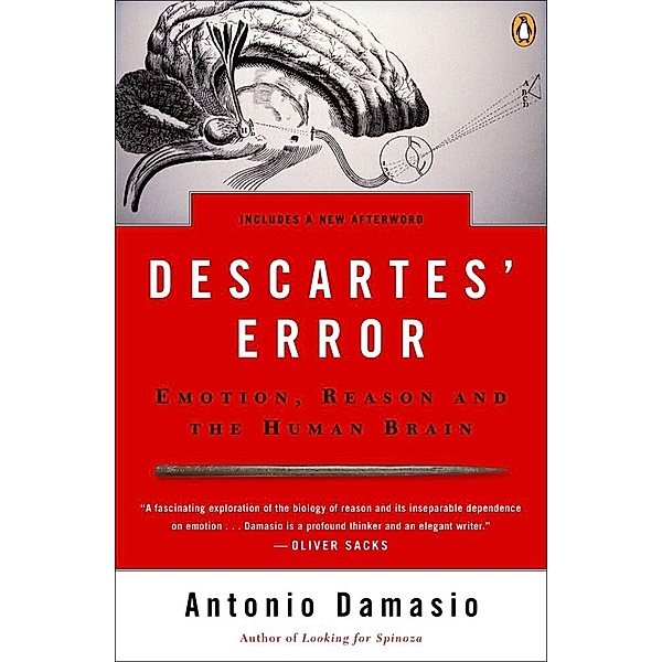 Descartes' Error, Antonio R. Damasio