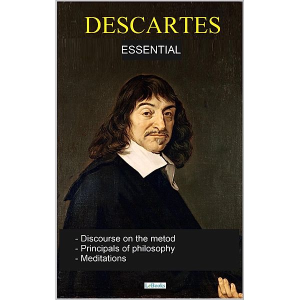 DESCARTES ESSENTIAL, René Descartes