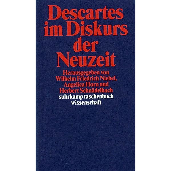 Descartes im Diskurs der Neuzeit