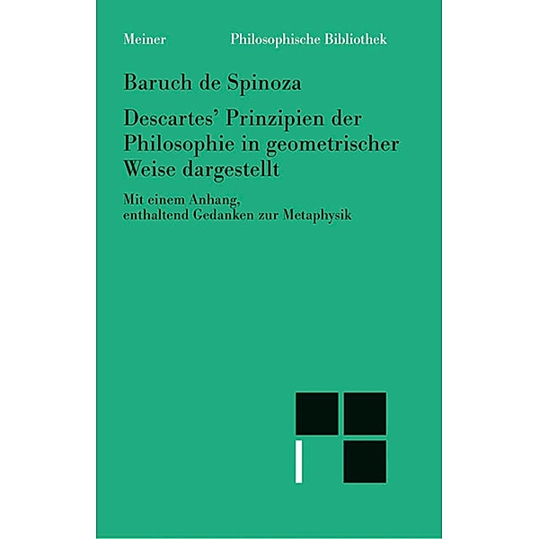Descartes' Prinzipien der Philosophie / Philosophische Bibliothek Bd.94, Baruch de Spinoza