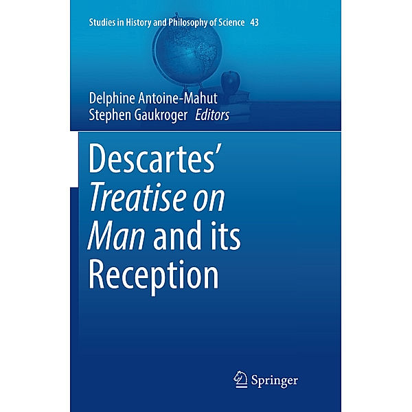 Descartes' Treatise on Man and its Reception