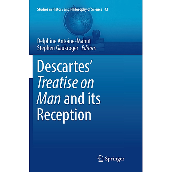 Descartes' Treatise on Man and its Reception