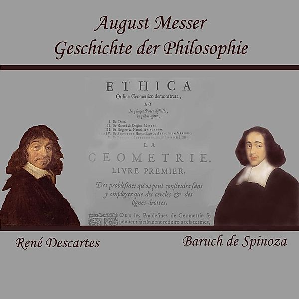 Descartes und Spinoza, Audio-CD, MP3, August Messer