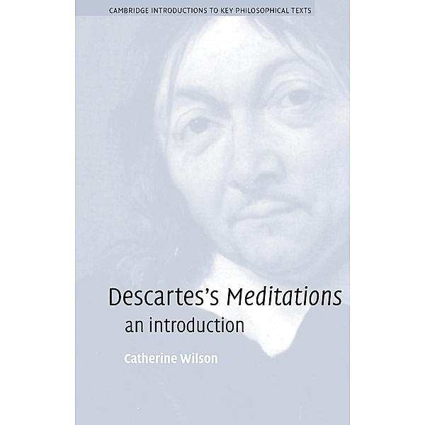 Descartes's Meditations, Catherine Wilson