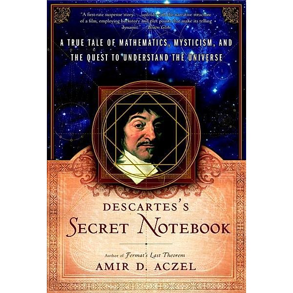 Descartes's Secret Notebook, Amir D. Aczel