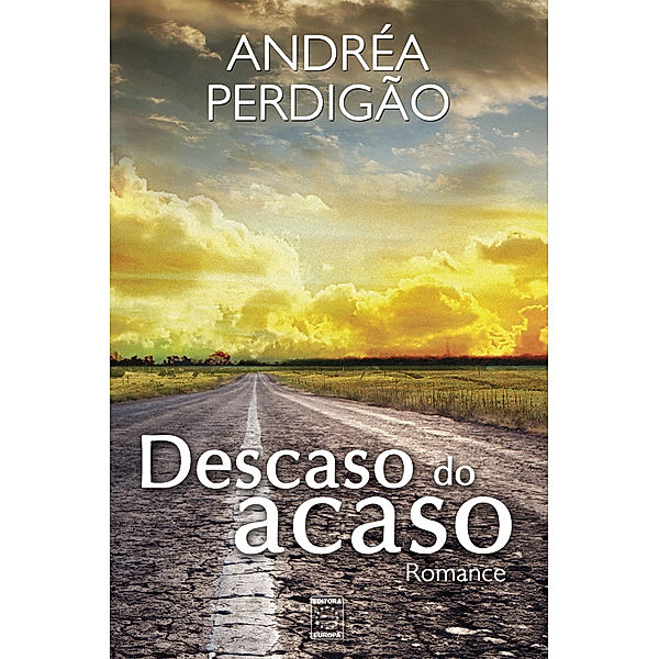 Descaso do Acaso, Andréa Perdigão