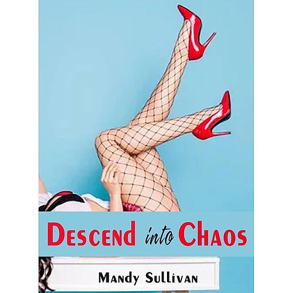 Descend into Chaos, Mandy Sullivan