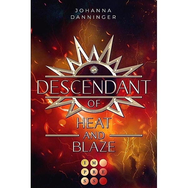 Descendant of Heat and Blaze / Celestial Legacy Bd.2, Johanna Danninger
