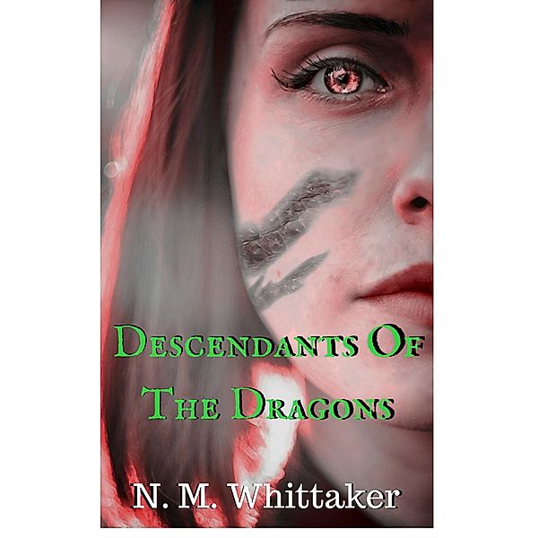 Descendants Of The Dragons, N. M. Whittaker