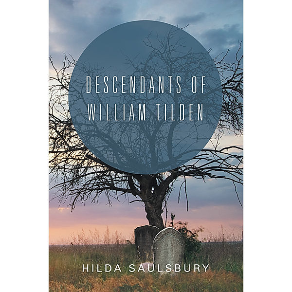 Descendants of William Tilden, Hilda Saulsbury