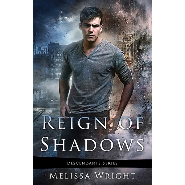 Descendants Series: Reign of Shadows, Melissa Wright