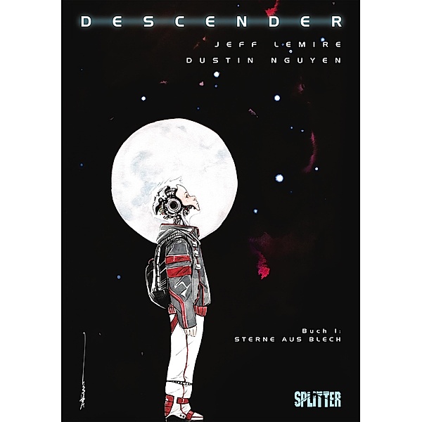 Descender. Band 1 / Descender Bd.1, Jeff Lemire