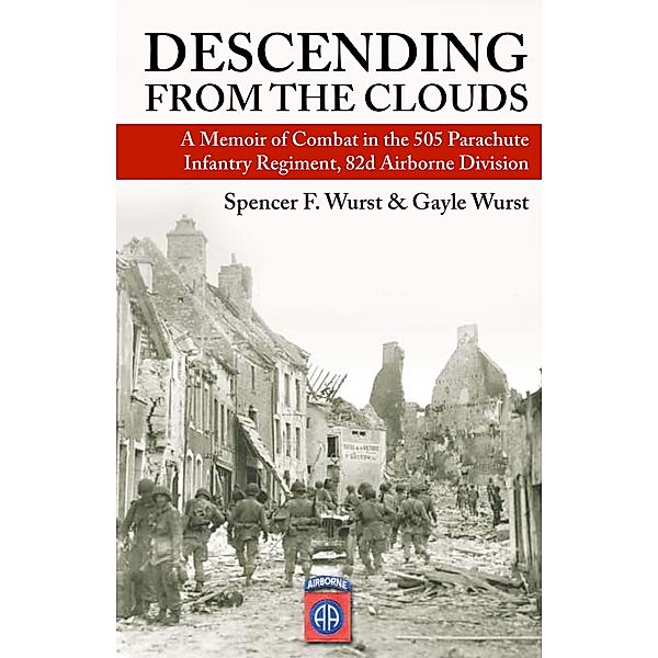 Descending from the Clouds, Spencer F. Wurst, Gayle Wurst