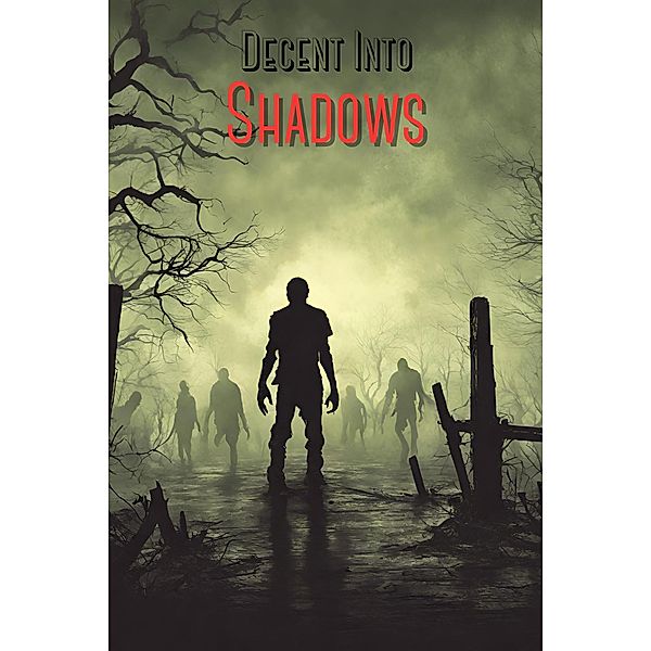 Descent into Shadows / Descent into Shadows, Collin Forrest